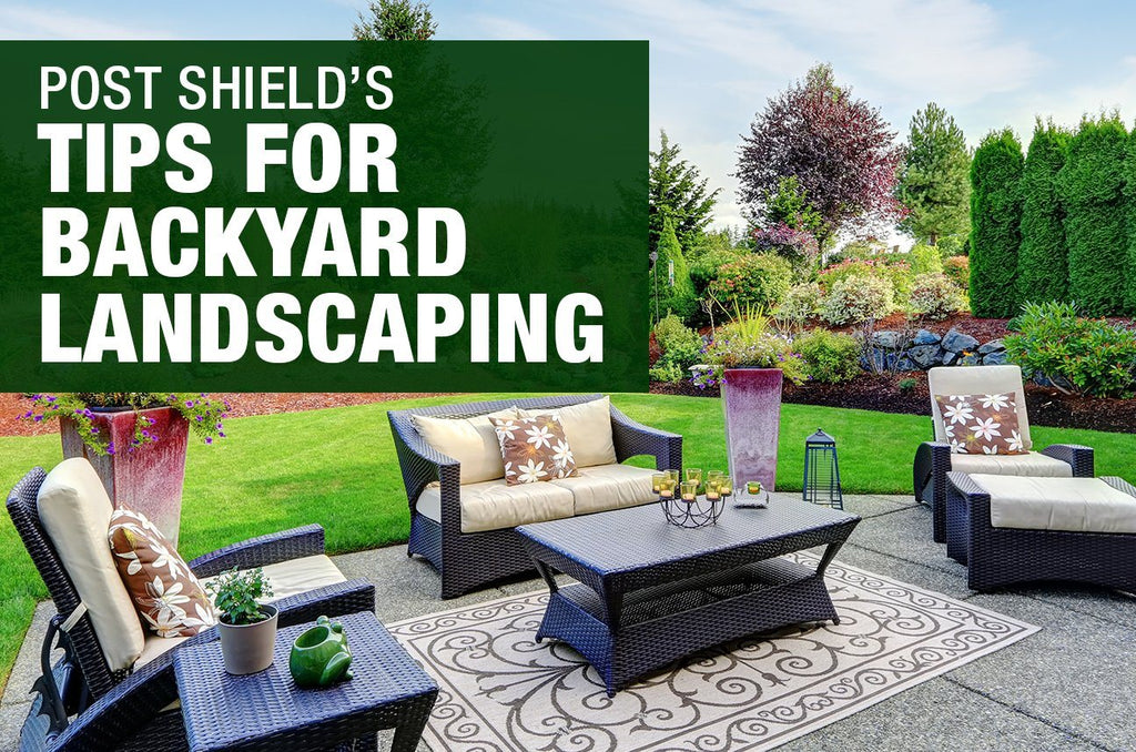 Post Shields Backyard Landscaping Tips