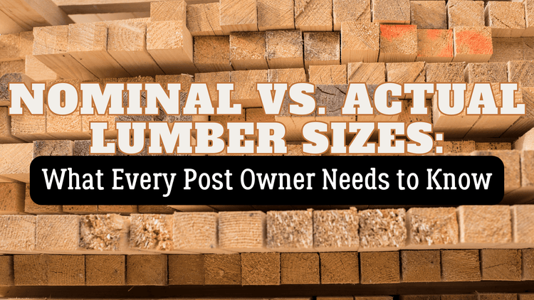 Nominal vs. Actual Lumber Sizes: What It Means for Fence and Deck Posts ...